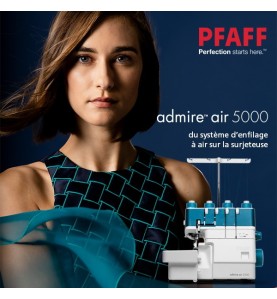 Surjeteuse PFAFF ADMIRE AIR 5000 - 2 % de remise